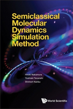 Hardcover Semiclassical Molecular Dynamics Simulation Method Book