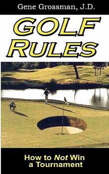 Paperback Golf Rules: How to Not Win a Tournament Book