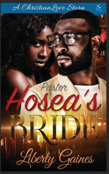 Paperback Pastor Hosea's Bride: Inspired by a True Story Book