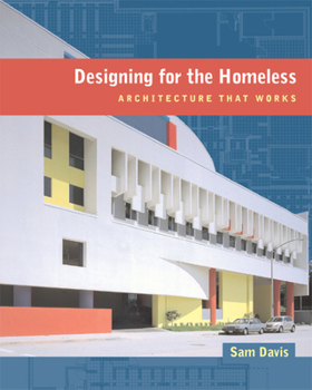 Hardcover Designing for the Homeless: Architecture That Works Book