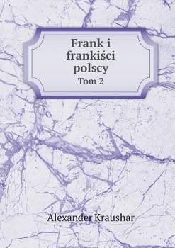 Paperback Frank i franki&#347;ci polscy Tom 2 [Polish] Book