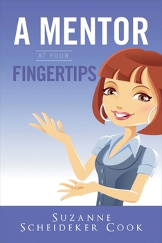 Paperback A Mentor at Your Fingertips Book