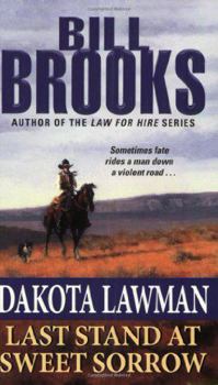 Hardcover Dakota Lawman Last Stand at Sweet Sorrow [Large Print] Book