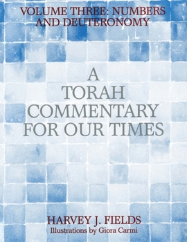 Paperback Torah Commentary for Our Times: Volume III: Numbers and Deuteronomy Book