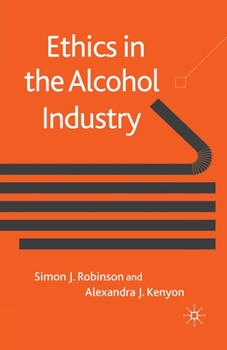 Paperback Ethics in the Alcohol Industry Book