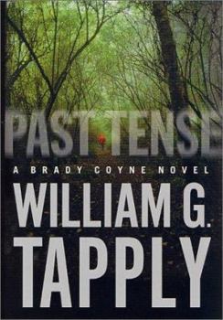Hardcover Past Tense: A Brady Coyne Novel Book