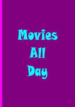 Movies All Day