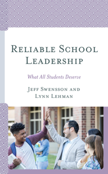 Paperback Reliable School Leadership: What All Students Deserve Book