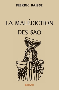 Paperback La Malédiction des Sao [French] Book