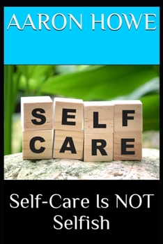 Paperback Self-Care Is NOT Selfish Book