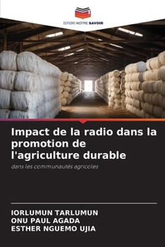 Paperback Impact de la radio dans la promotion de l'agriculture durable [French] Book