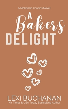 A Baker's Delight - Book #7 of the McKenzie Cousins