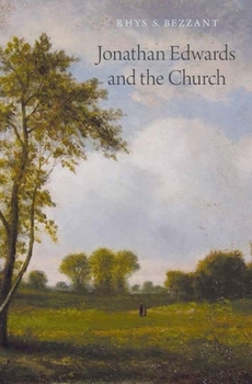 Hardcover Jonathan Edwards and the Church Book