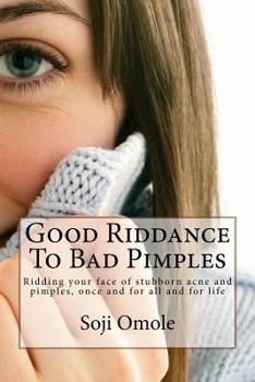 Paperback Good Riddance To Bad Pimples Book