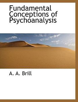 Paperback Fundamental Conceptions of Psychoanalysis Book