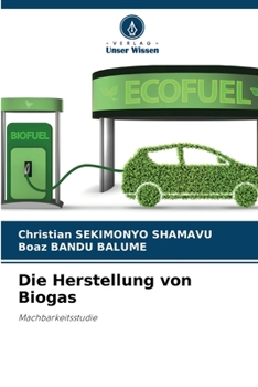 Paperback Die Herstellung von Biogas [German] Book
