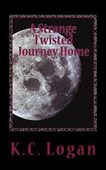 Paperback A Strange Twisted Journey Home Book