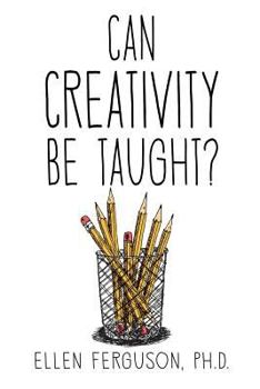 Paperback Can Creativity Be Taught? Book