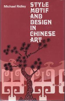 Hardcover Style motif and design in Chinese art Book