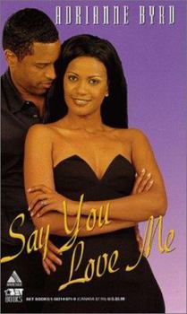Mass Market Paperback Say You Love Me Book