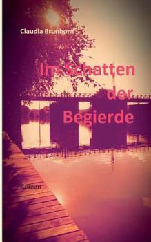 Paperback Im Schatten der Begierde [German] Book