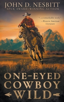 Paperback One-Eyed Cowboy Wild: A Classic Western Adventure Book
