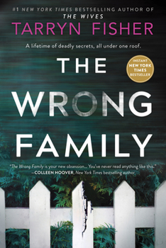 Paperback The Wrong Family: A Domestic Thriller Book