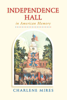 Paperback Independence Hall in American Memory Book