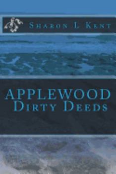 Paperback APPLEWOOD Dirty Deeds Book