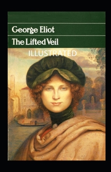 Paperback The Lifted Veil illustrated Book