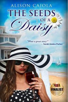 Paperback The Seeds Of A Daisy: The Lily Lockwood Series Book 1 - Women's Fiction Book