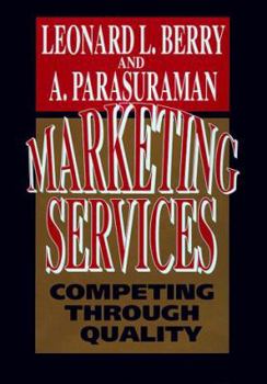 Hardcover Marketing Services: Competing Through Quality Book