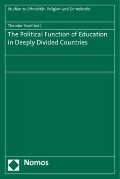 Paperback The Political Function of Education in Deeply Divided Countries Book