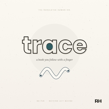 Trace: A Book You Follow With a Finger