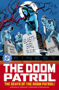Paperback DC Finest: The Doom Patrol: The Death of the Doom Patrol! Book