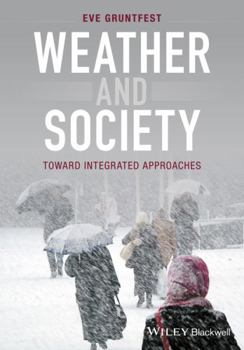 Paperback Weather and Society: Toward Integrated Approaches Book