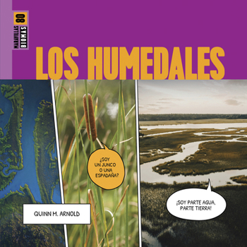 Library Binding Los Humedales [Spanish] Book