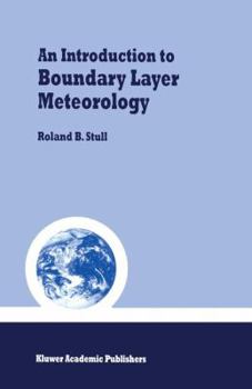 Paperback An Introduction to Boundary Layer Meteorology Book