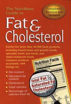 Paperback The Nutribase Guide to Fat & Cholesterol 2nd Ed. Book