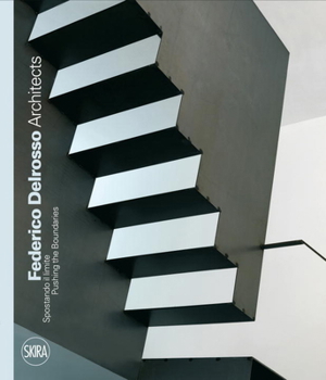 Hardcover Federico Delrosso Architects: Pushing the Boundaries Book