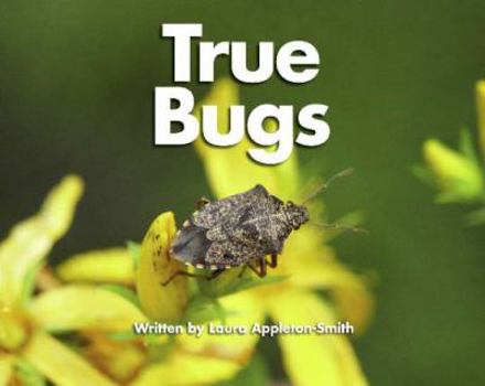 Unknown Binding True Bugs Book