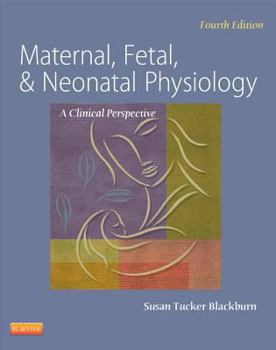 Hardcover Maternal, Fetal, & Neonatal Physiology Book