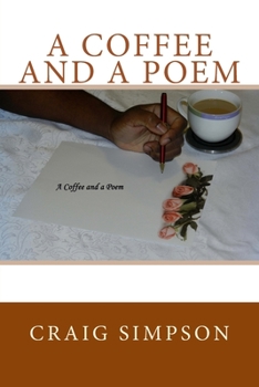 Paperback A Coffee and a Poem Book