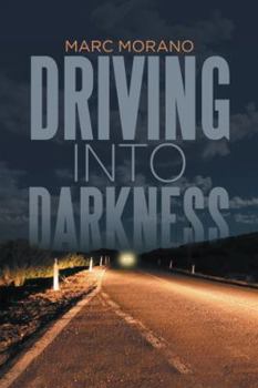Paperback Driving into Darkness Book