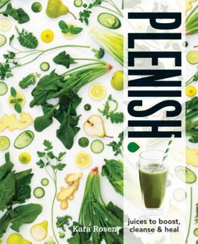Paperback Plenish: juices to boost, cleanse & heal Book