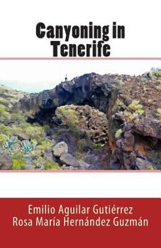 Paperback Canyoning in Tenerife Book