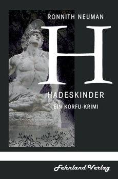 Paperback Hadeskinder: Ein Korfu-Krimi [German] Book