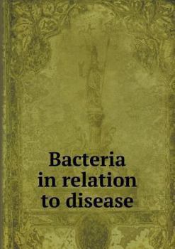 Paperback Bacteria in relation to disease Book