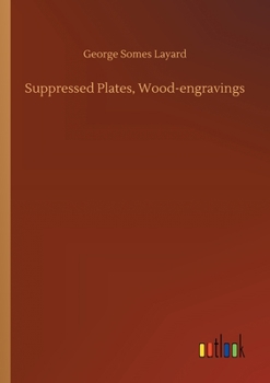 Paperback Suppressed Plates, Wood-engravings Book