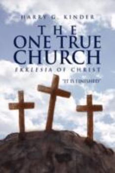 Paperback The One True Church Book